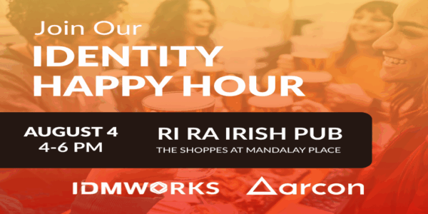 Happy Hour with IDMWORKS & Arcon at Black Hat