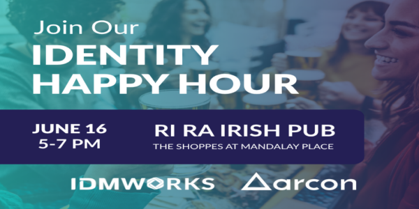 Happy Hour with Arcon & IDMWORKS at Identiverse