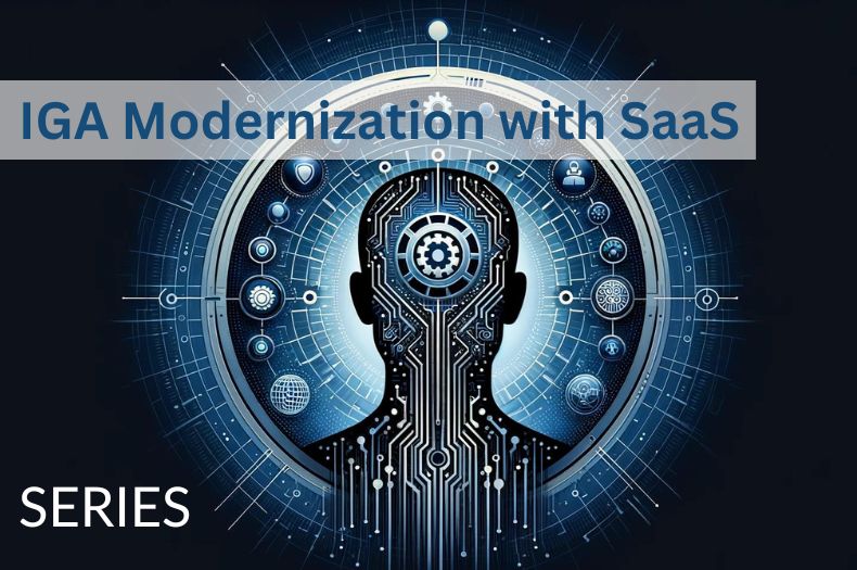 IGA Modernization with Saas